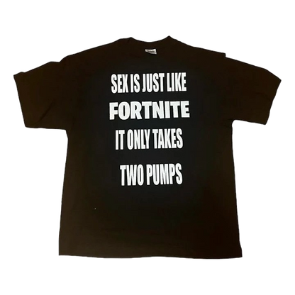 Sex is Like Fortnite Tee